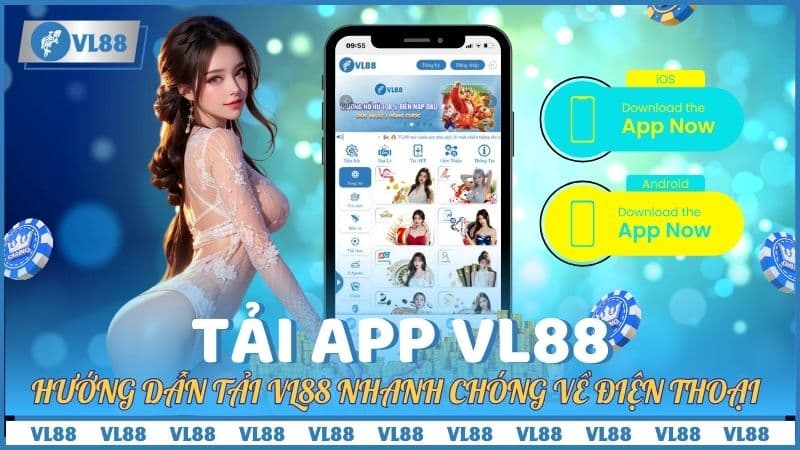 Hướng Dẫn Tải App VL88 Nhanh Chóng Về Điện Thoại 2024